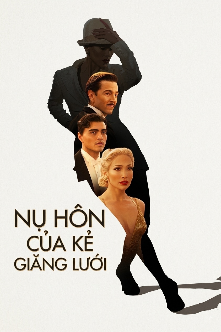 Nụ Hôn Của Kẻ Giăng Lưới