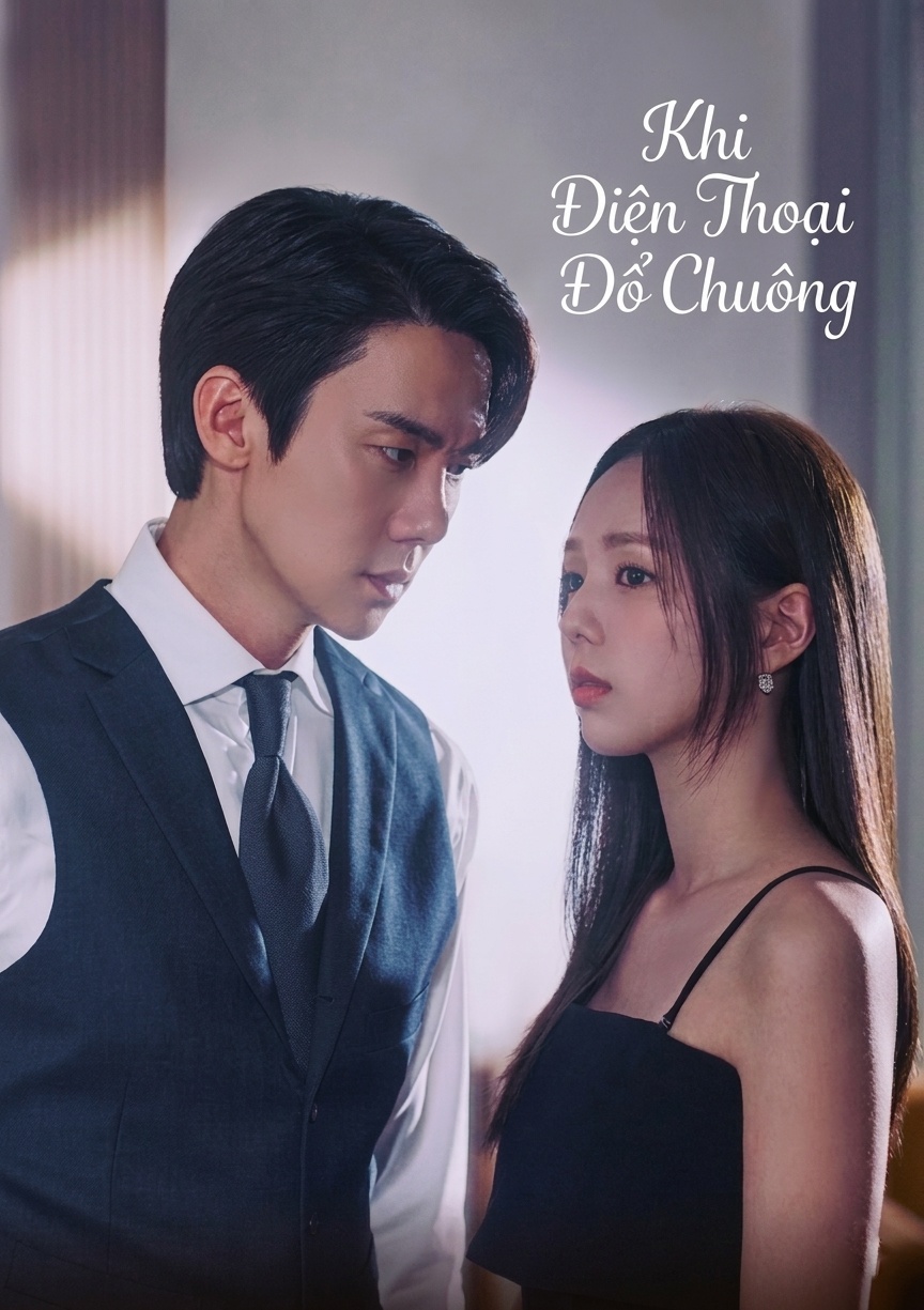 Khi Điện Thoại Đổ Chuông When The Phone Rings