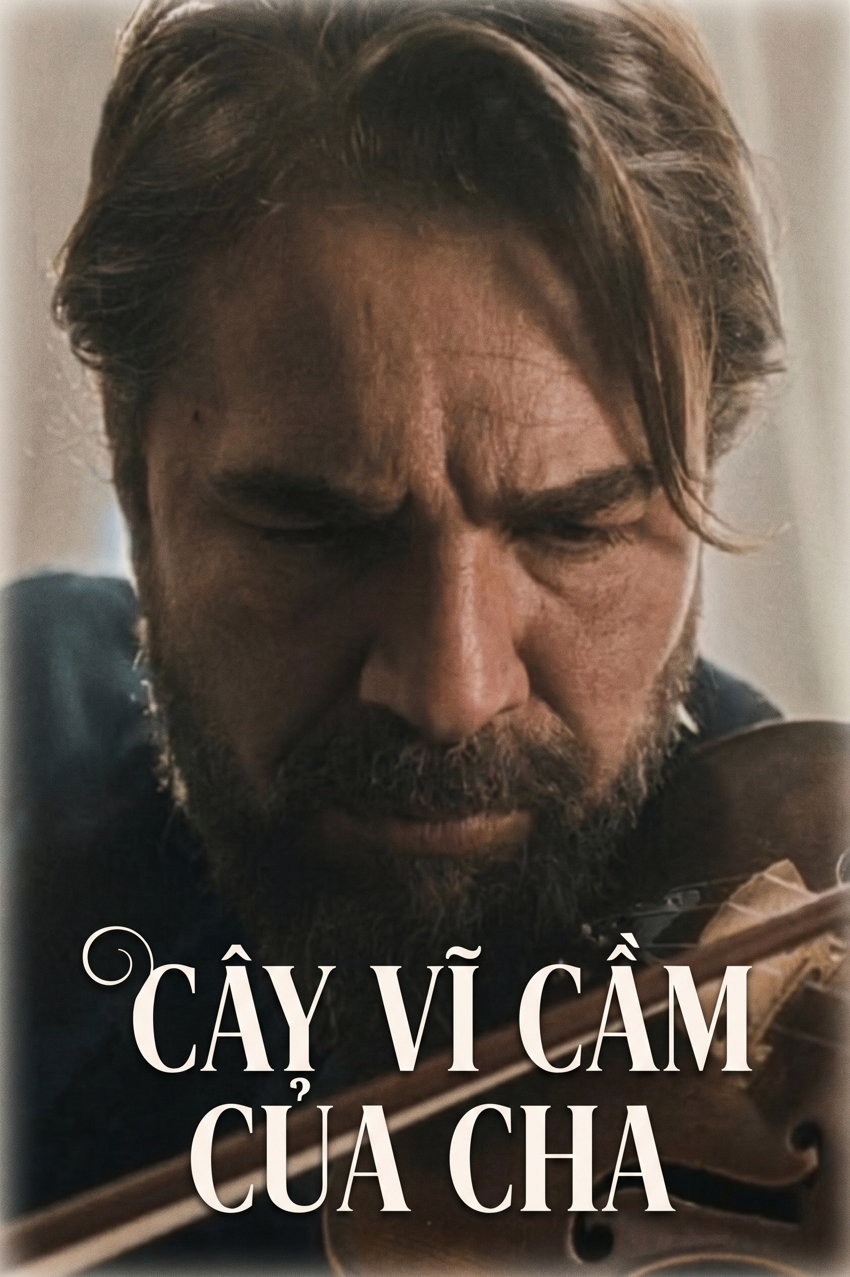 Cây Vĩ Cầm Của Cha