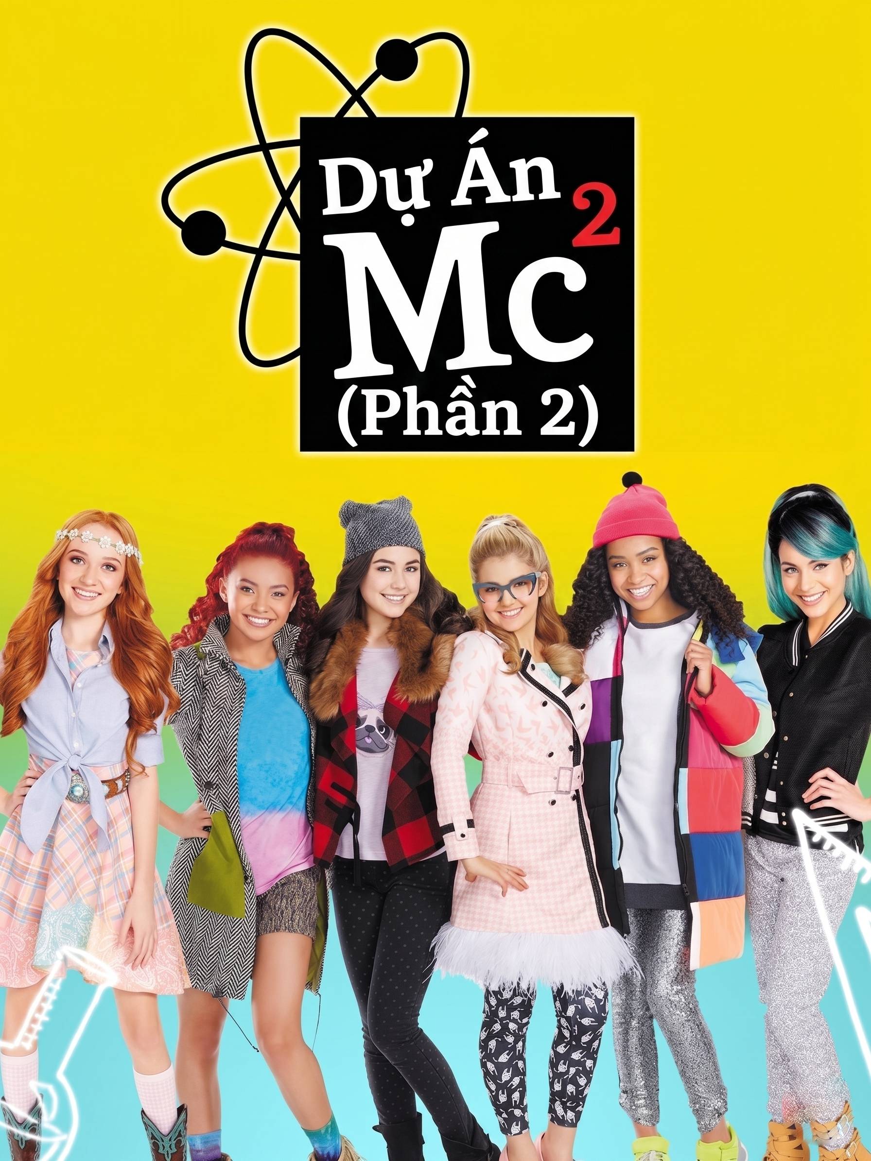 Dự Án Mc2 (Phần 2) Project Mc2 (Season 2)
