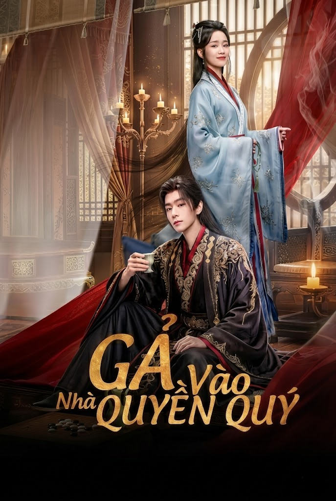 Gả Vào Nhà Quyền Quý
