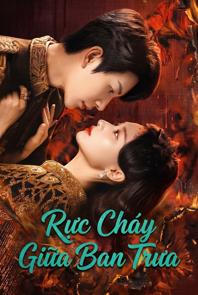 Rực Cháy Giữa Ban Trưa