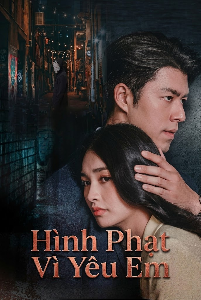 Hình Phạt Vì Yêu Em