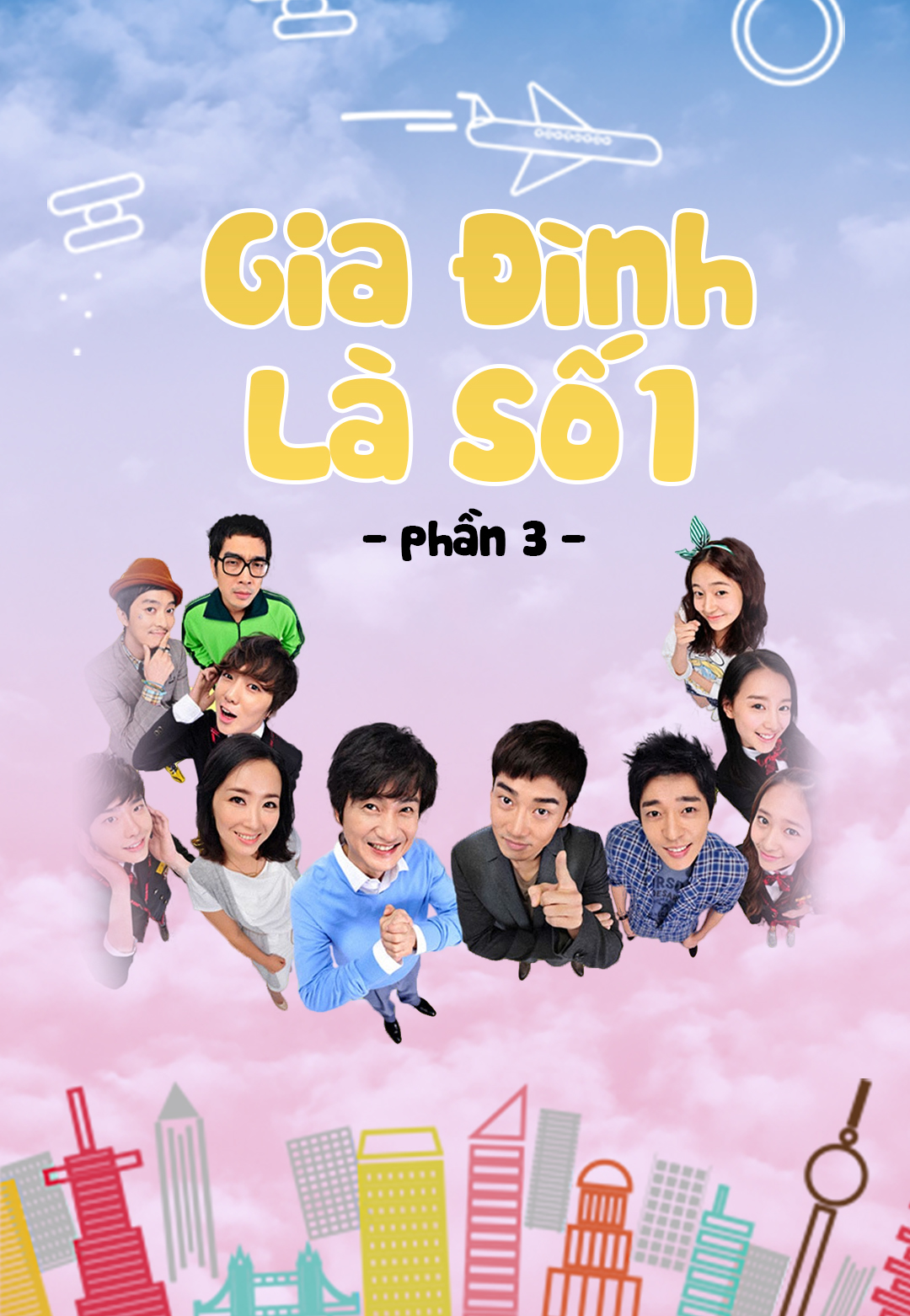 Gia Đình Là Số 1 (Phần 3)
