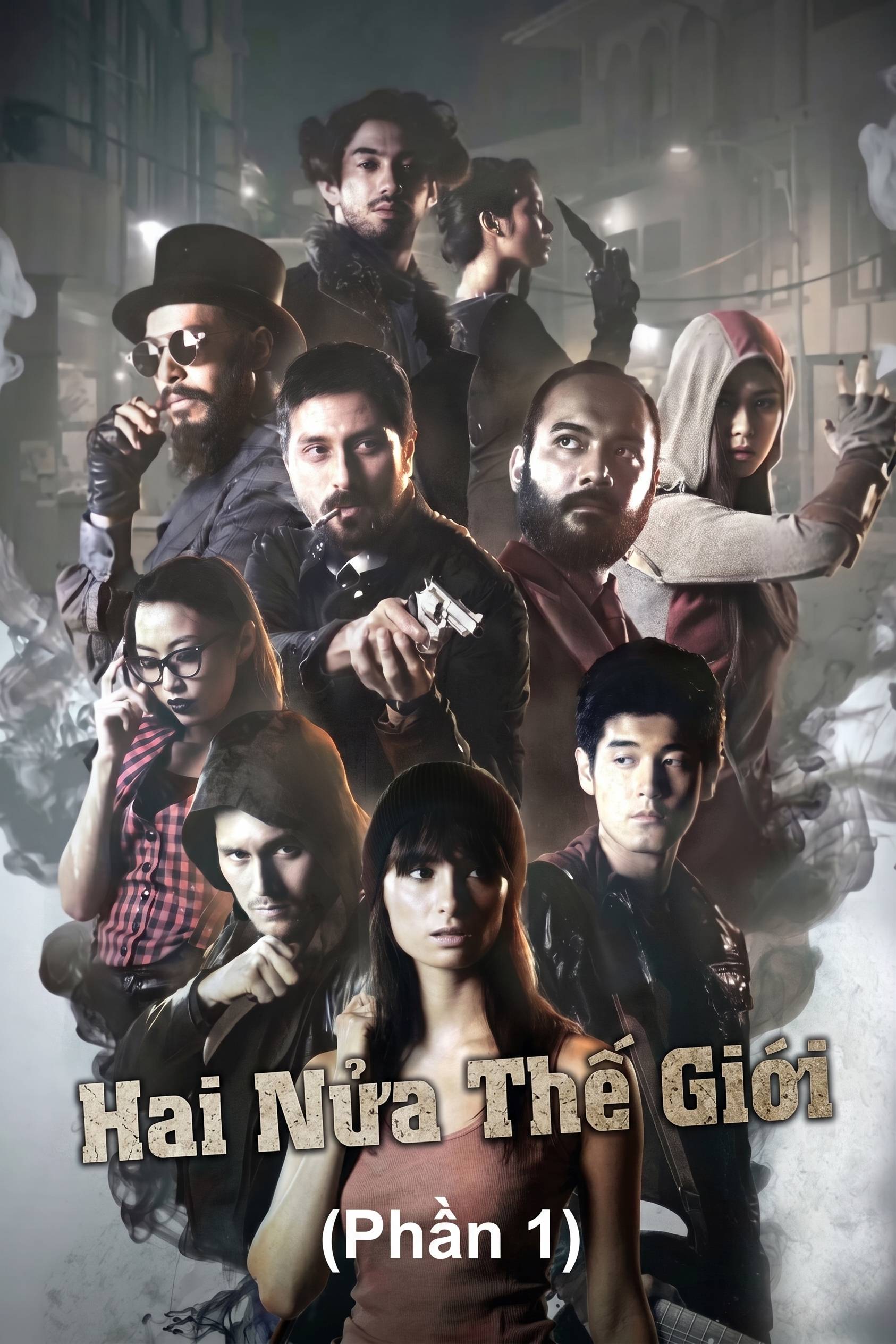 Hai Nửa Thế Giới (Phần 1)