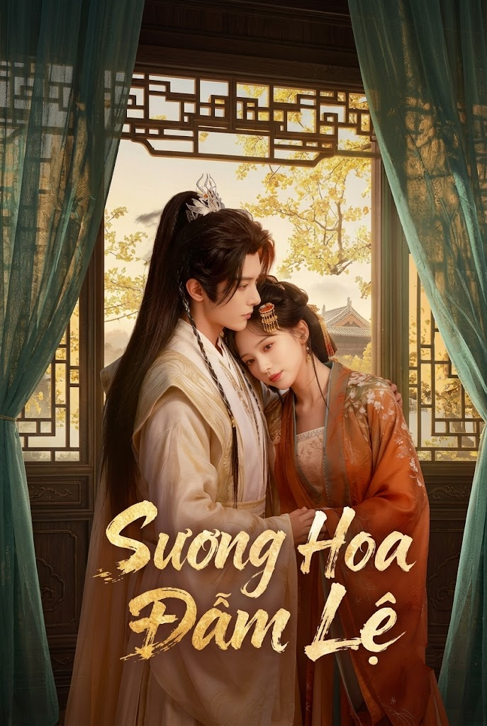 Sương Hoa Đẫm Lệ He Married Another, I'll Wed the Enemy!