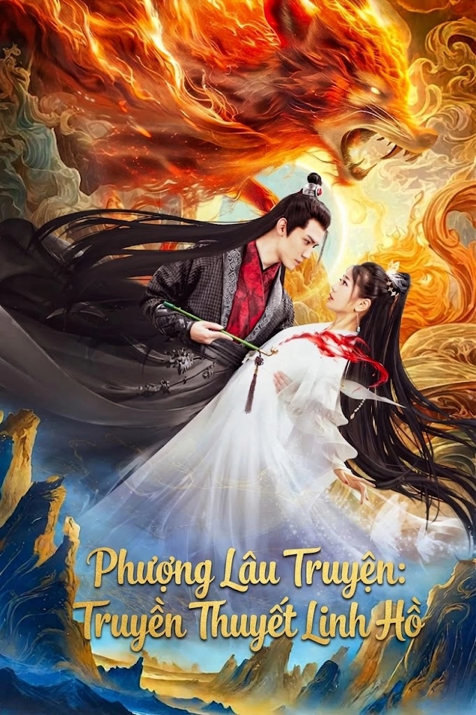 Phượng Lâu Truyện: Truyền Thuyết Linh Hồ