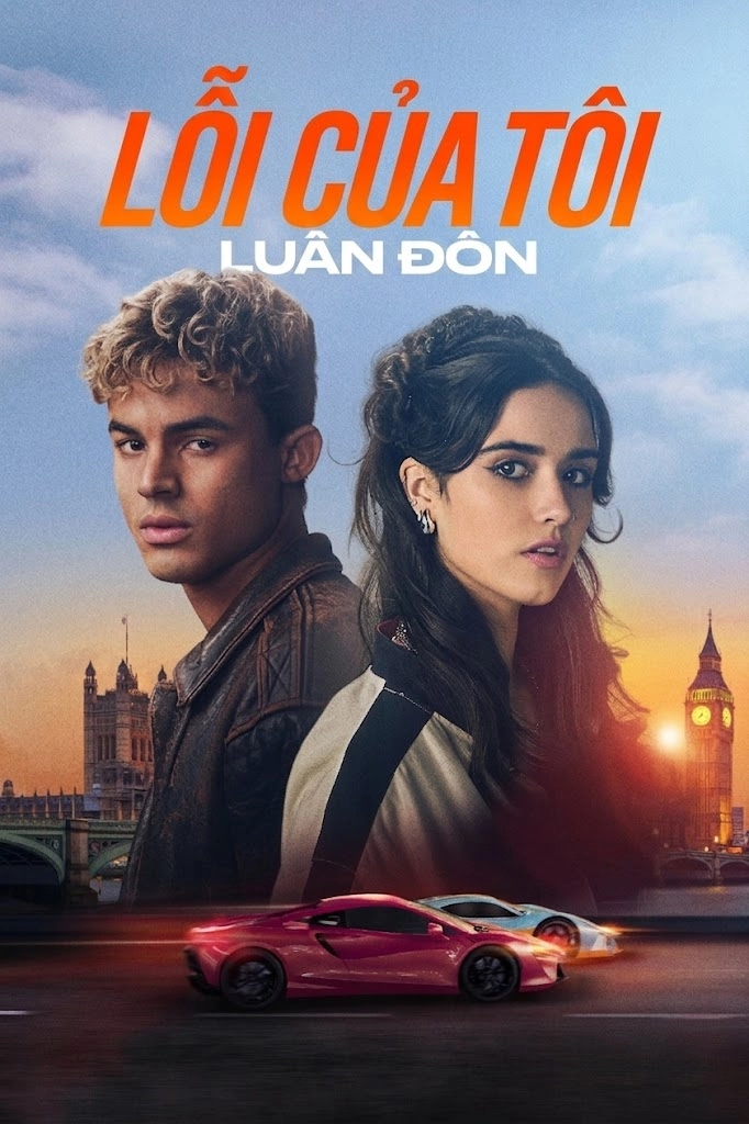 Lỗi Của Tôi: Luân Đôn