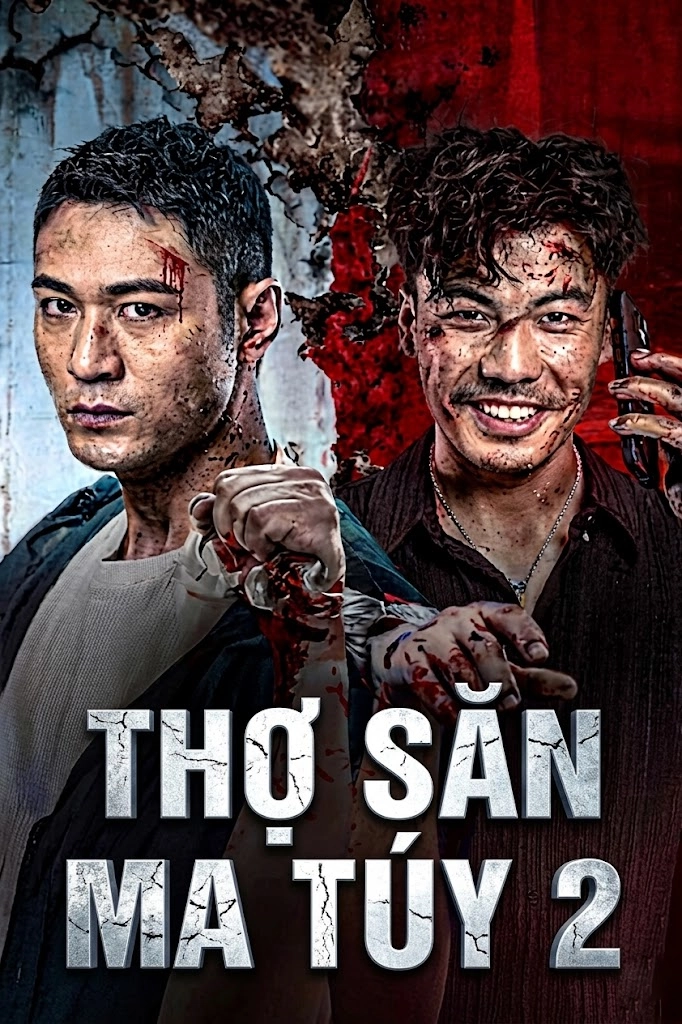 Thợ Săn Ma Túy 2