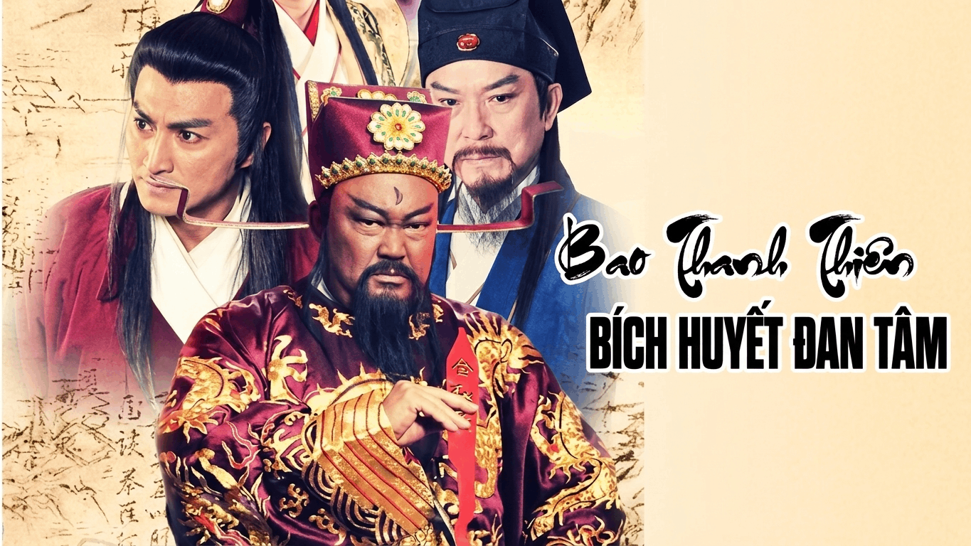 Bao Thanh Thiên: Bích Huyết Tâm Đan - Justice Bao: Arbiter Of Loyalty Unto Death