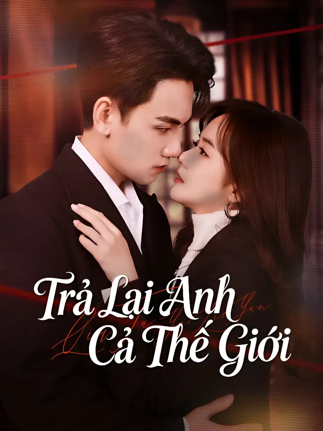 Trả Lại Anh Cả Thế Giới