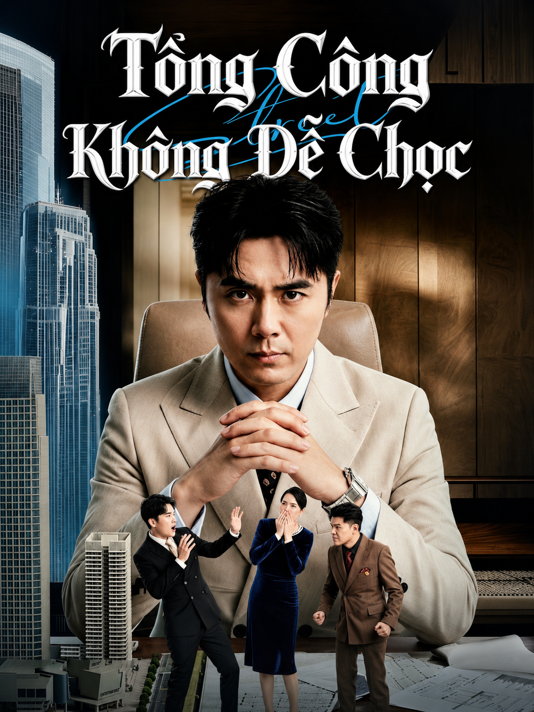 Tổng Công Không Dễ Chọc