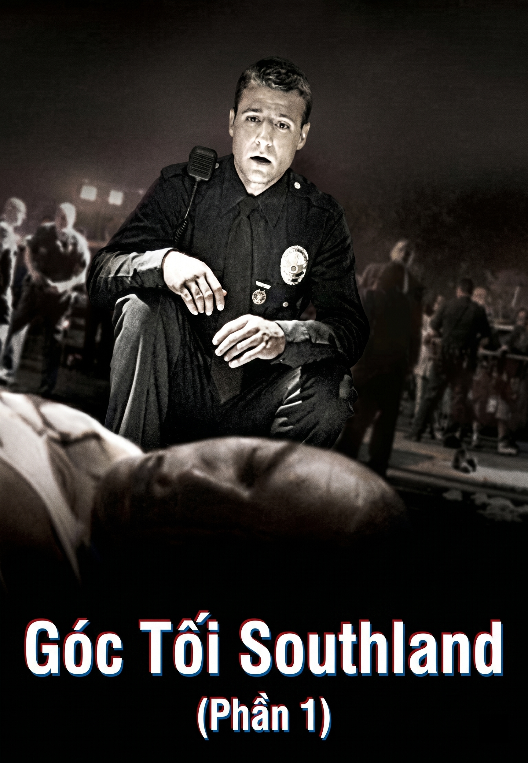 Góc Tối Southland (Phần 1)