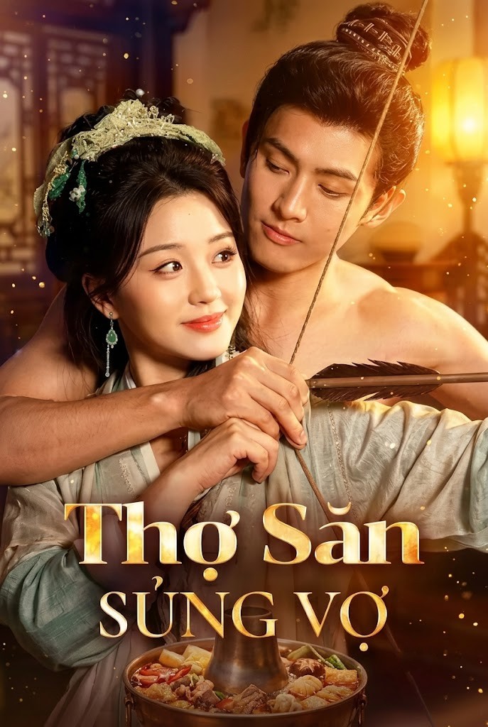 Thợ Săn Sủng Vợ