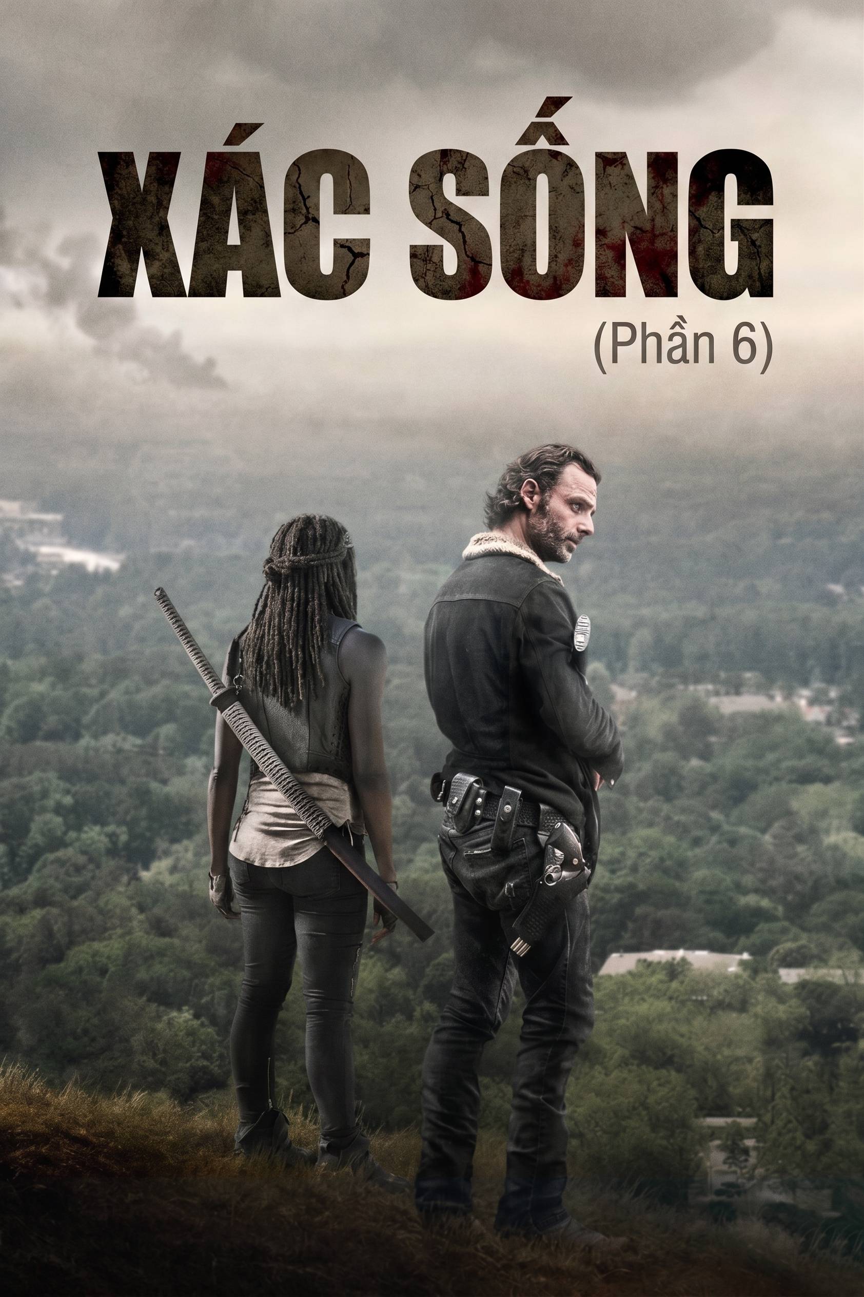 Xác Sống (Phần 6) The Walking Dead (Season 6)