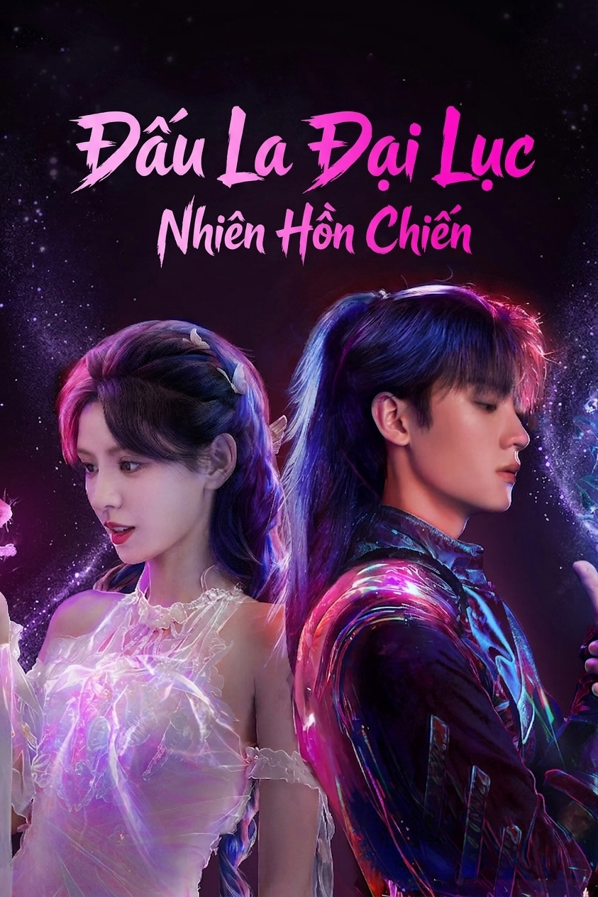 Đấu La Đại Lục: Nhiên Hồn Chiến