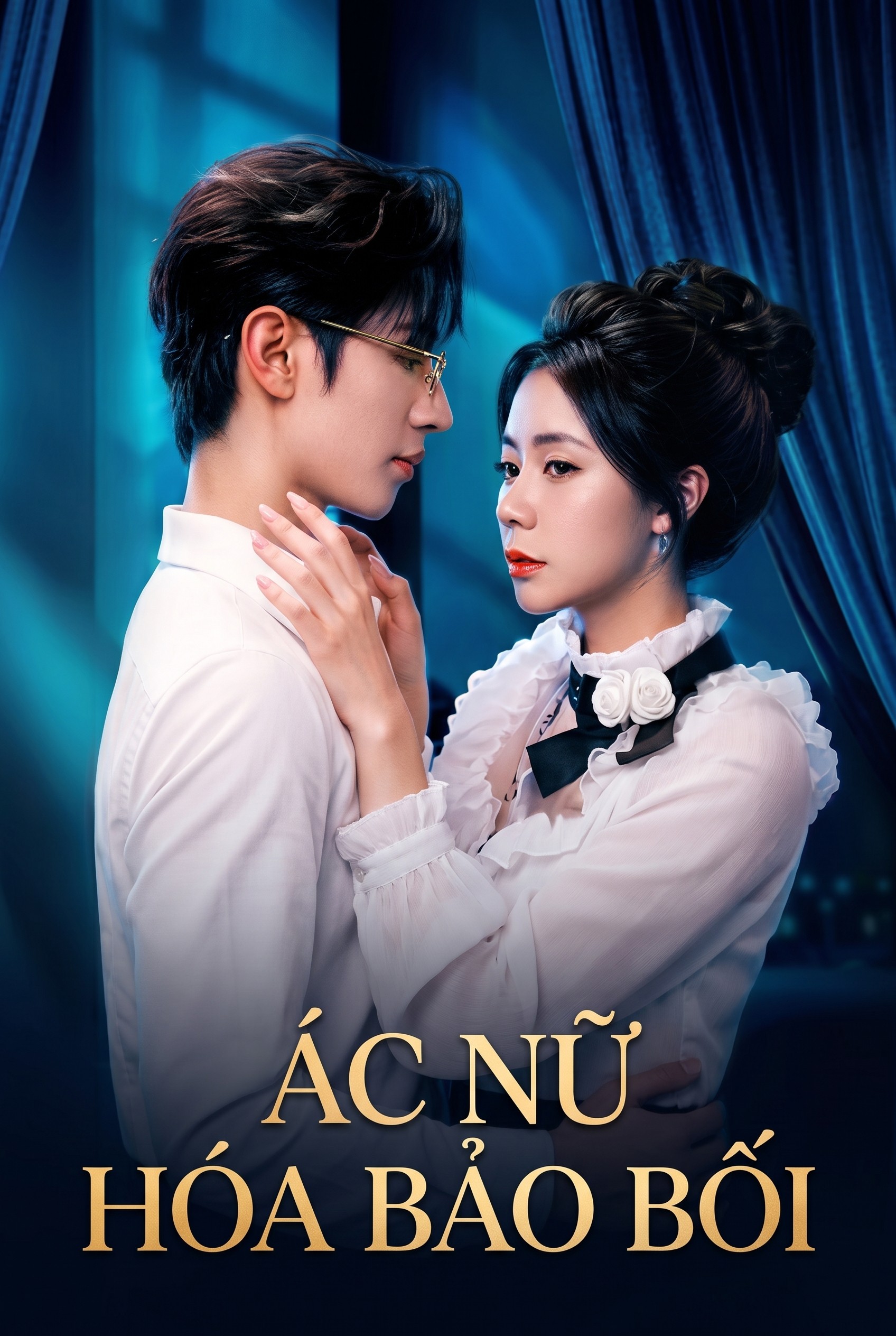 Ác Nữ Hóa Bảo Bối Evil Woman Turns into a Treasure