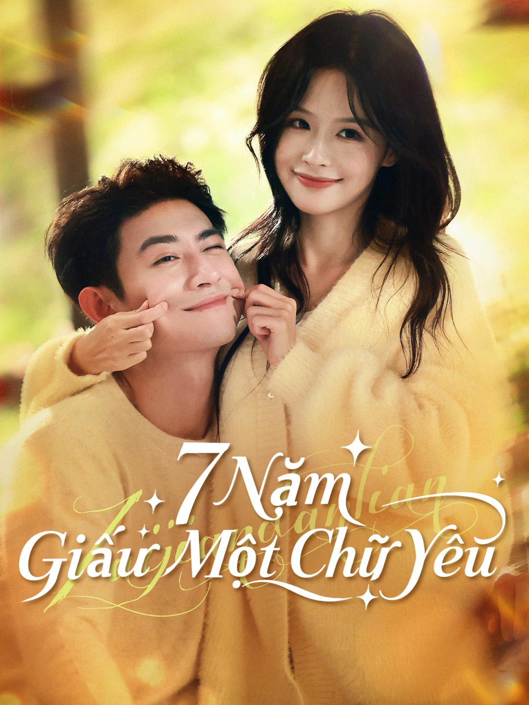 7 Năm Giấu Một Chữ Yêu