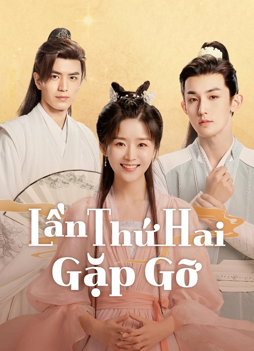 Lần Thứ Hai Gặp Gỡ
