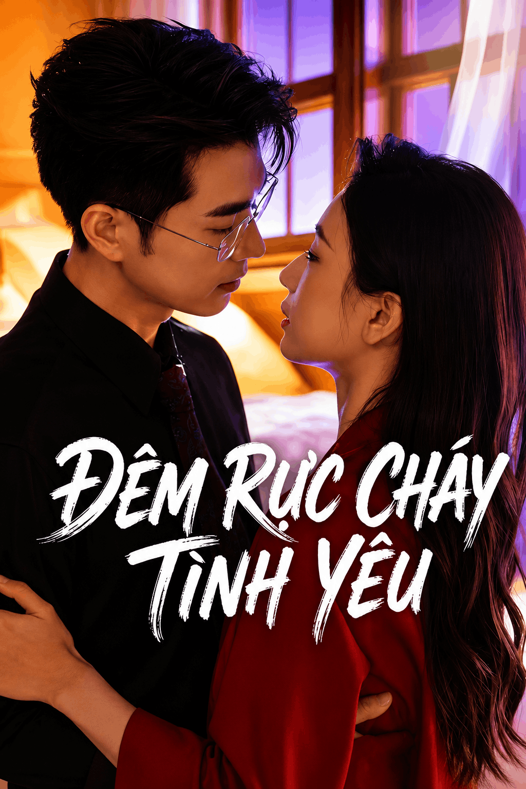 Đêm Rực Cháy Tình Yêu He Loved Me for Ten Years Silently