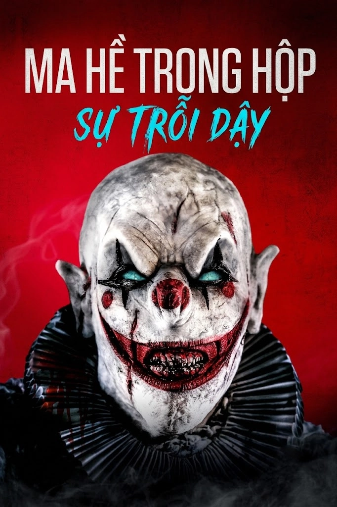 Ma Hề Trong Hộp: Sự Trỗi Dậy