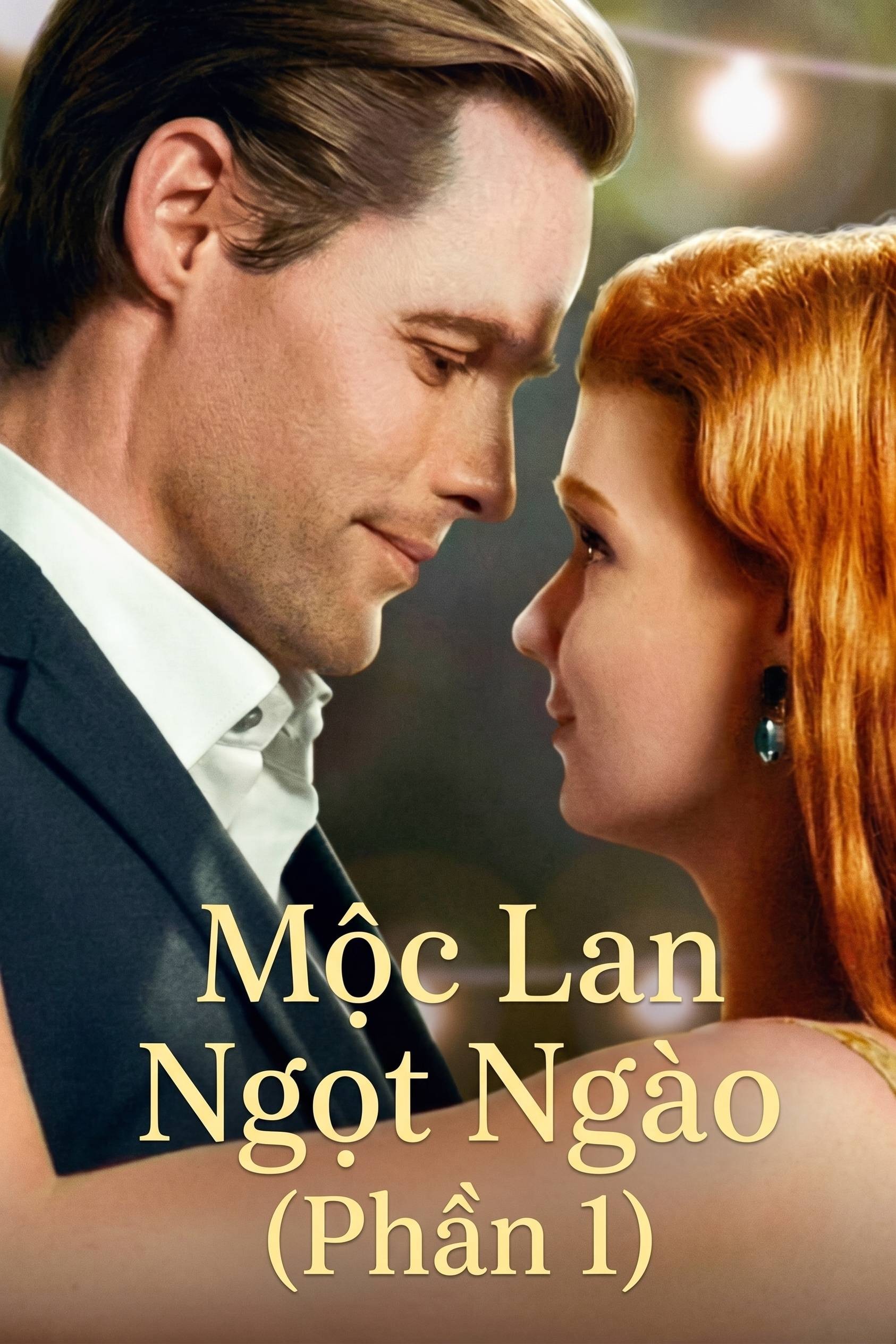Mộc Lan Ngọt Ngào (Phần 1)