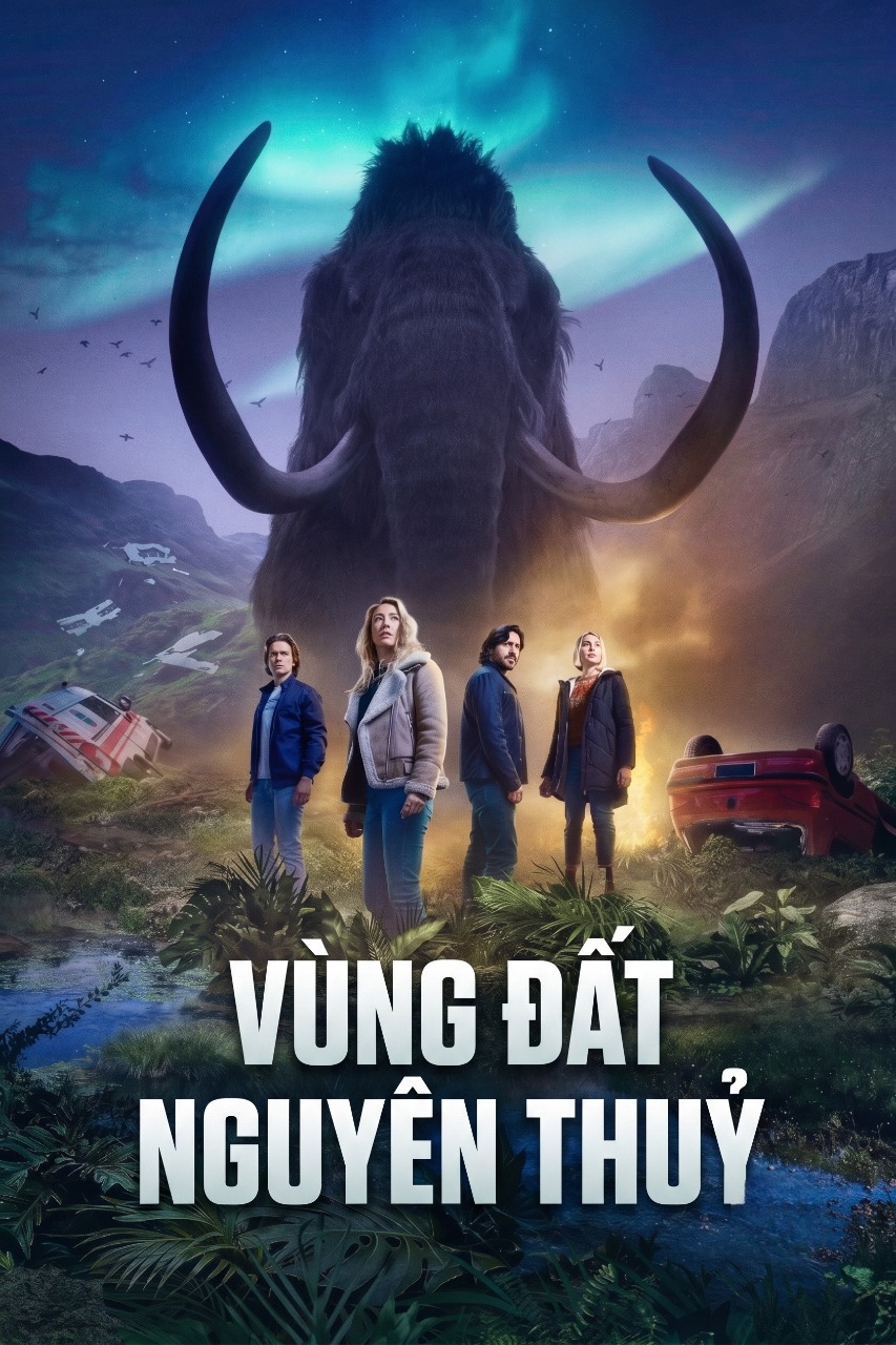 Vùng Đất Nguyên Thuỷ (Phần 2)