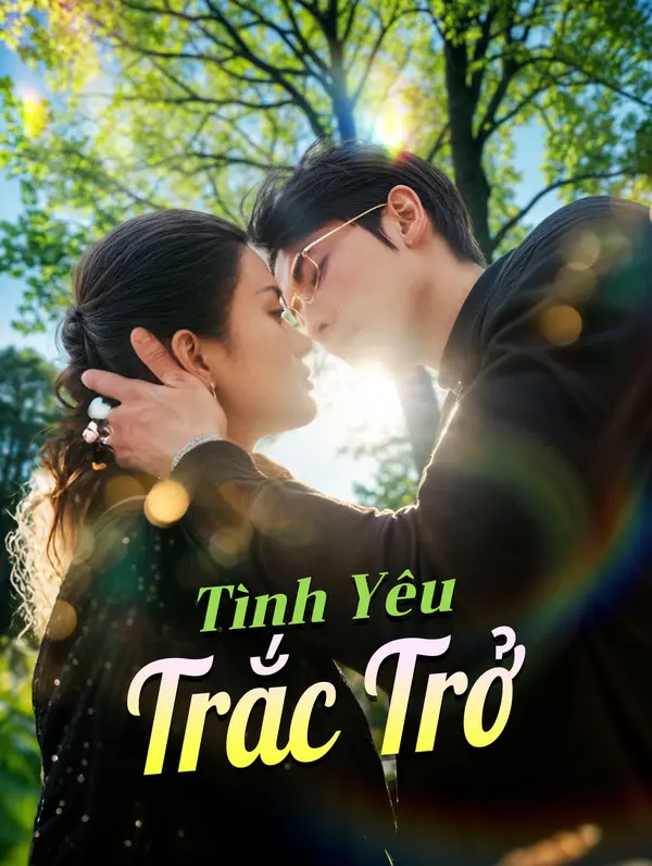 Tình Yêu Trắc Trở The Course of True Love