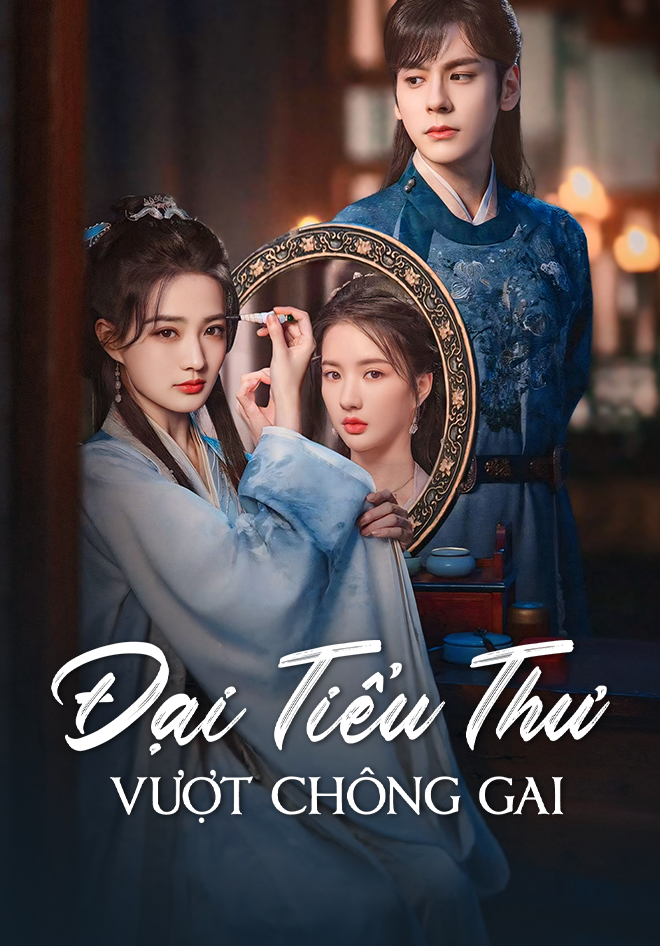 Đại Tiểu Thư Vượt Qua Chông Gai Lady Revenger Returns From The Fire