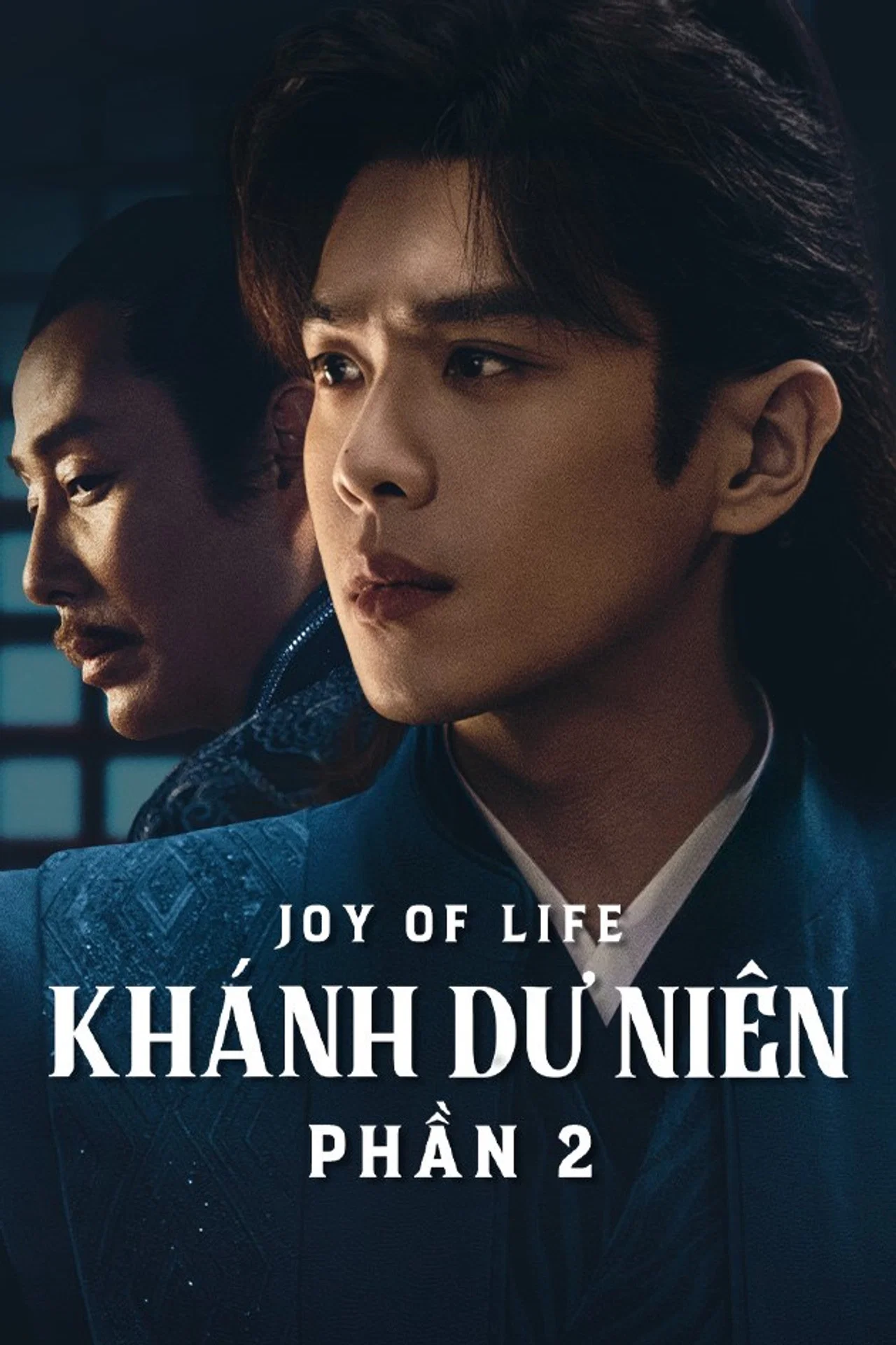 Khánh Dư Niên (Phần 2) Joy Of Life (Season 2)
