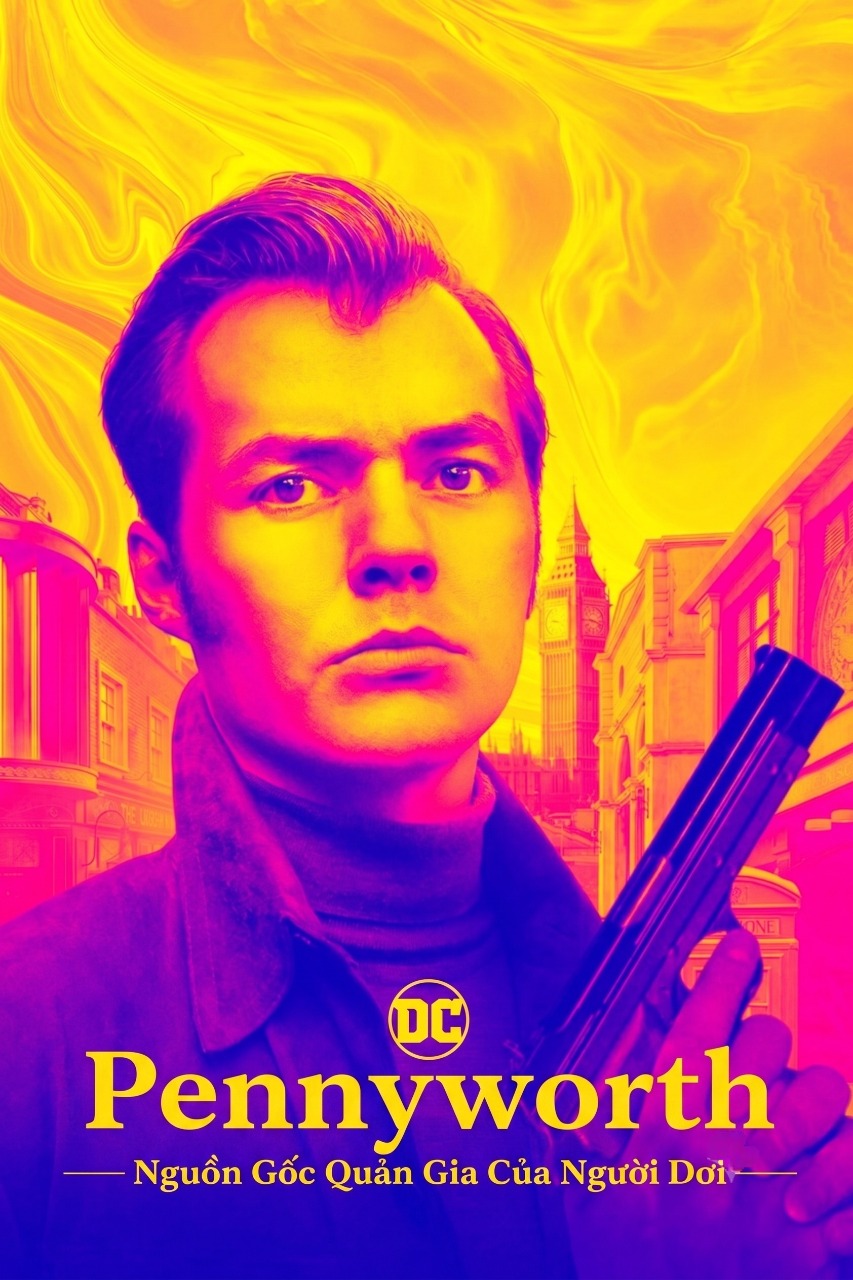 Pennyworth: Nguồn Gốc Quản Gia Của Người Dơi (Phần 3) Pennyworth: The Origin of Batman's Butler (Season 3)