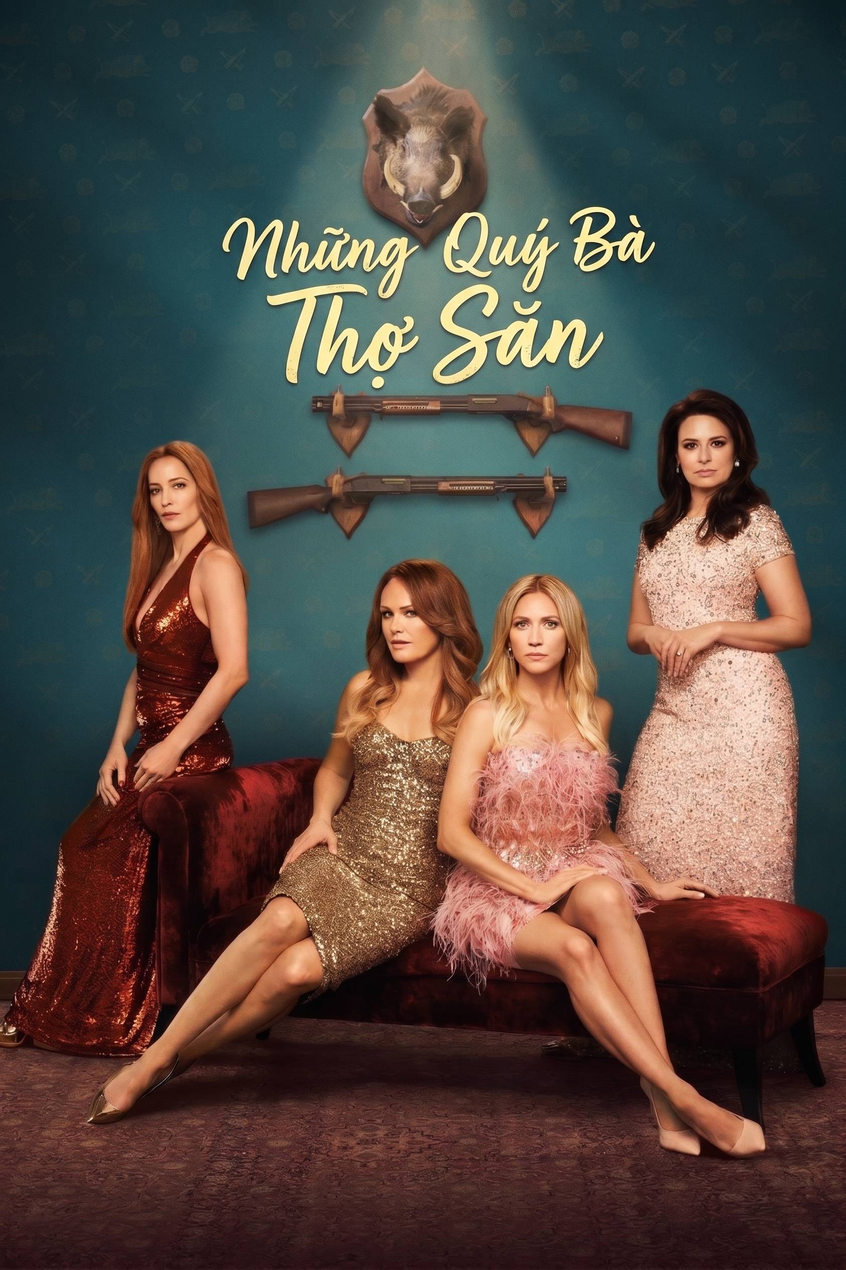 Những Quý Bà Thợ Săn The Hunting Wives