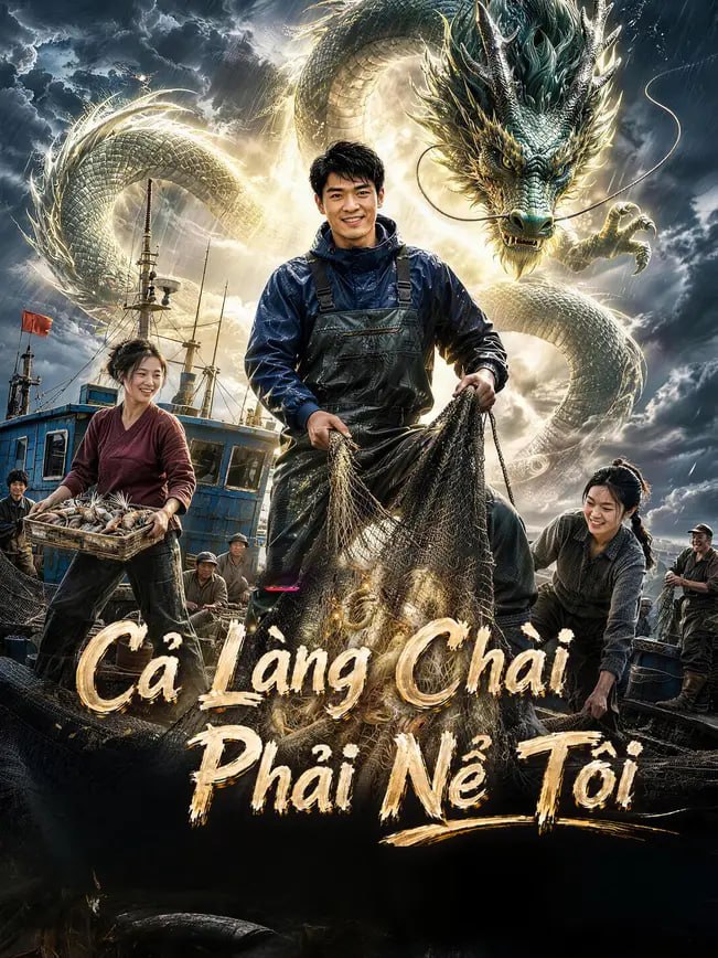 Cả Làng Chài Phải Nể Tôi