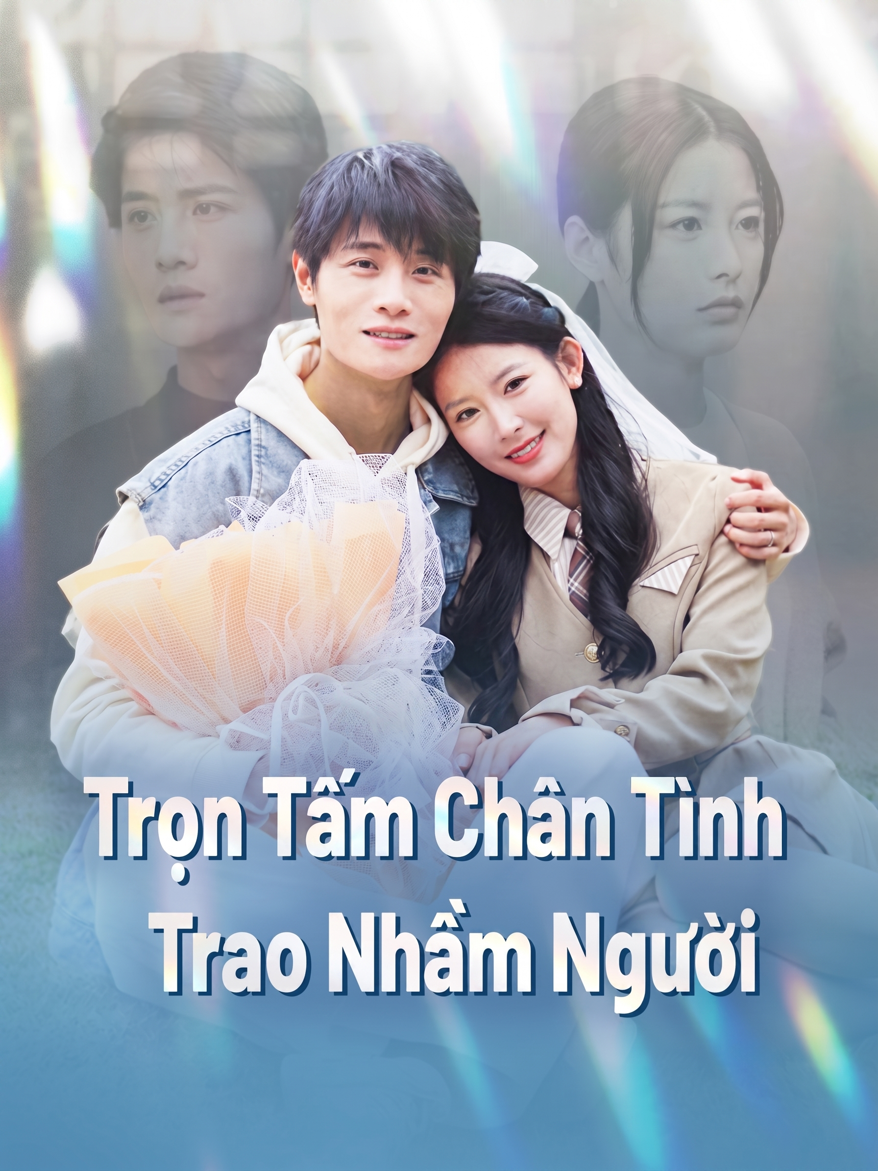 Trọn Tấm Chân Tình Trao Nhầm Người After Three Chances