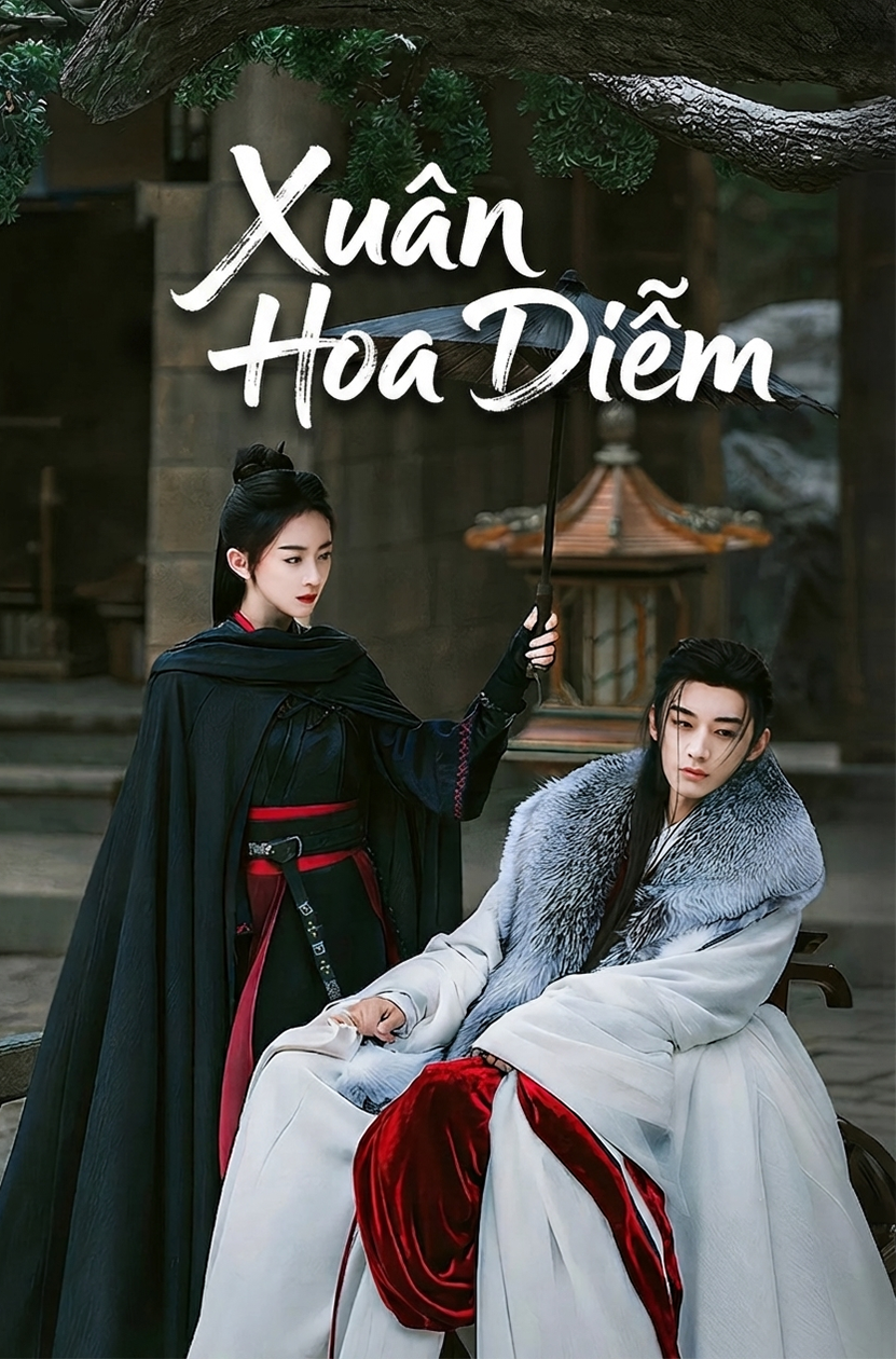 Xuân Hoa Diễm Kill Me Love Me