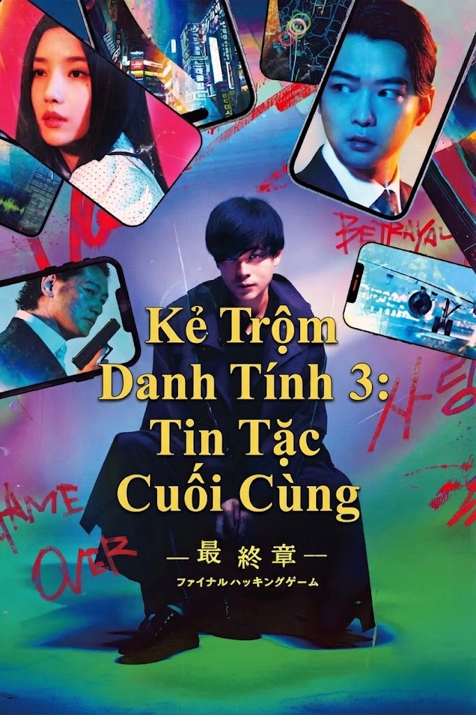Kẻ Trộm Danh Tính 3: Tin Tặc Cuối Cùng Stolen Identity: The Last Hacker