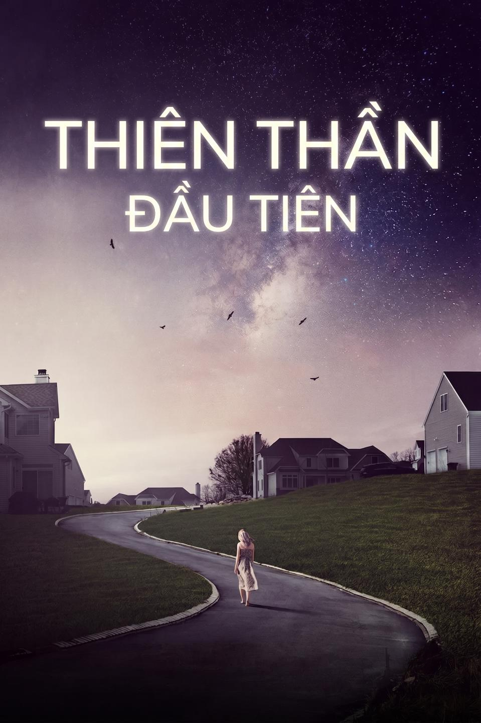 Thiên Thần Đầu Tiên (Phần 1)