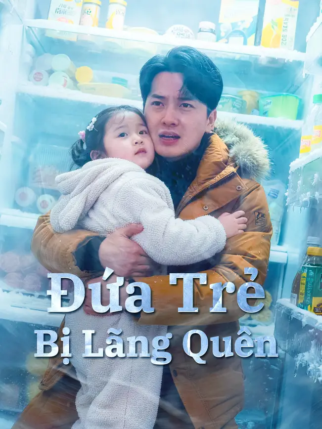 Đứa Trẻ Bị Lãng Quên They Locked Me in a FREEZER