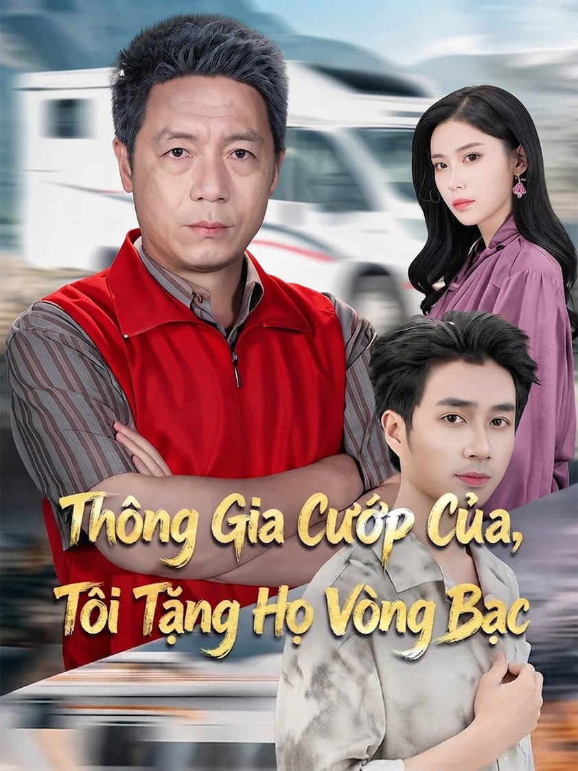 Thông Gia Cướp Của, Tôi Tặng Họ Vòng Bạc Evicted Father Exacts Revenge
