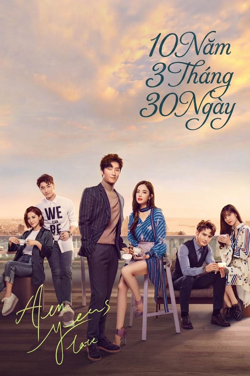 10 Năm 3 Tháng 30 Ngày (Thập Niên Tam Nguyệt Tam Thập Nhật)