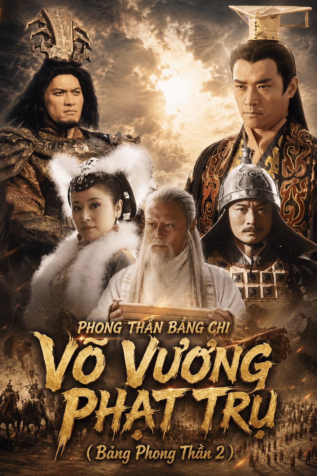 PHONG THẦN BẢNG CHI VÕ VƯƠNG PHẠT TRỤ / Bảng Phong Thần 2