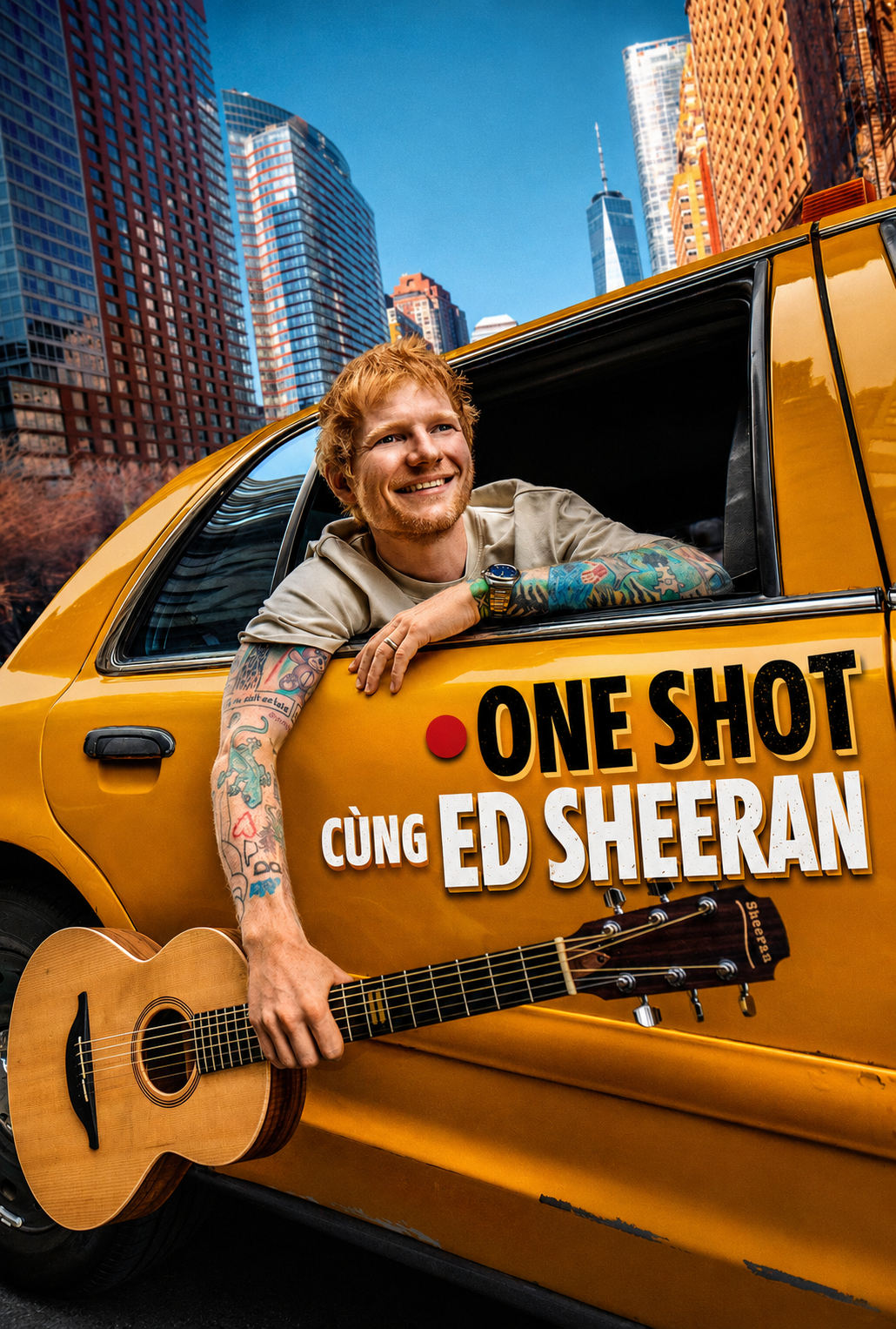 One Shot Cùng Ed Sheeran