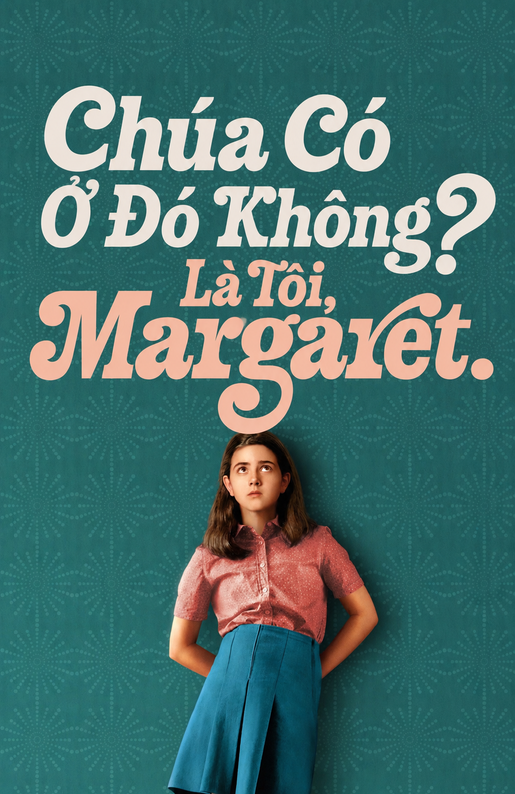 Chúa Có Ở Đó Không? Là Tôi, Margaret