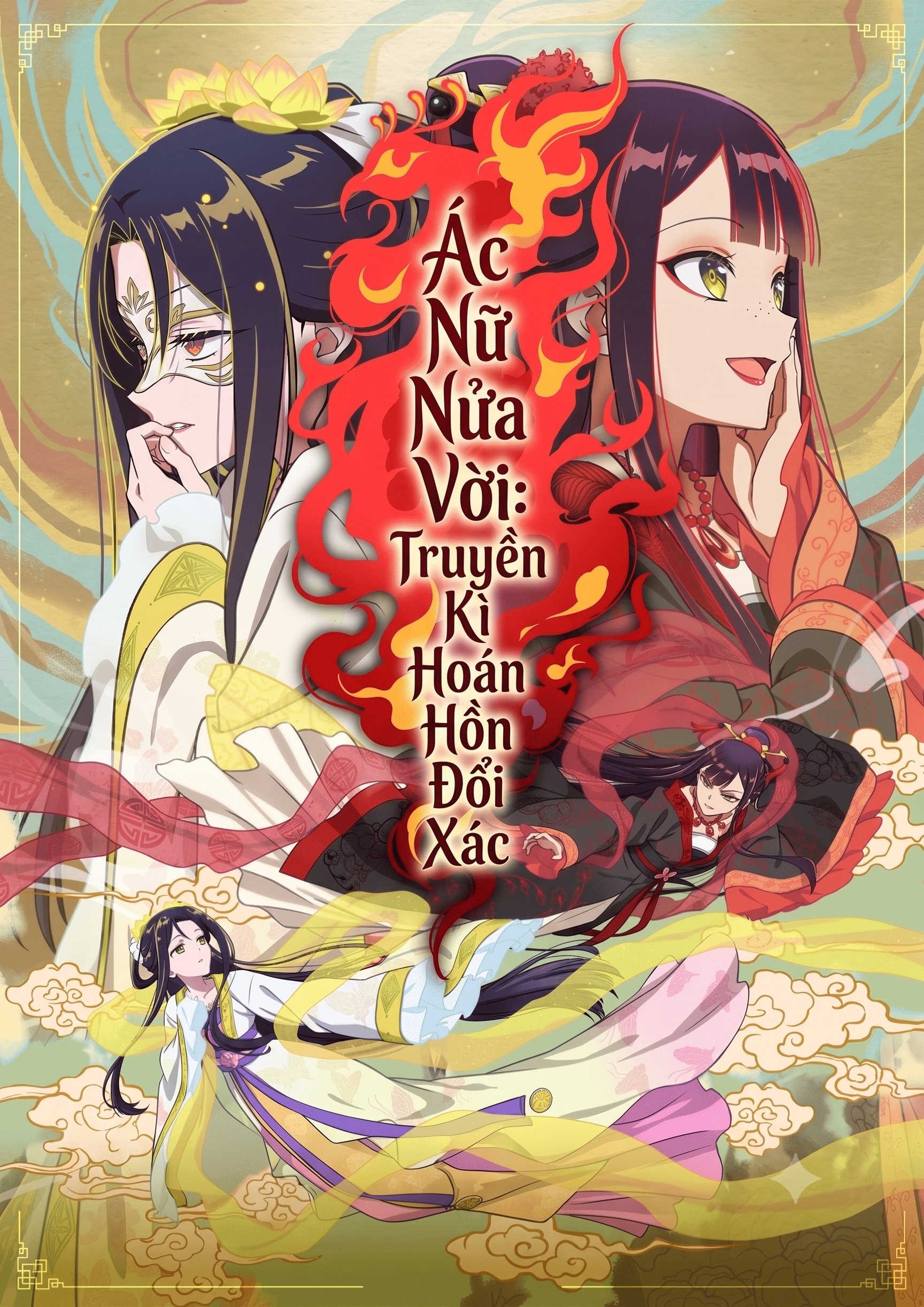 Ác Nữ Nửa Vời: Truyền Kì Hoán Hồn Đổi Xác