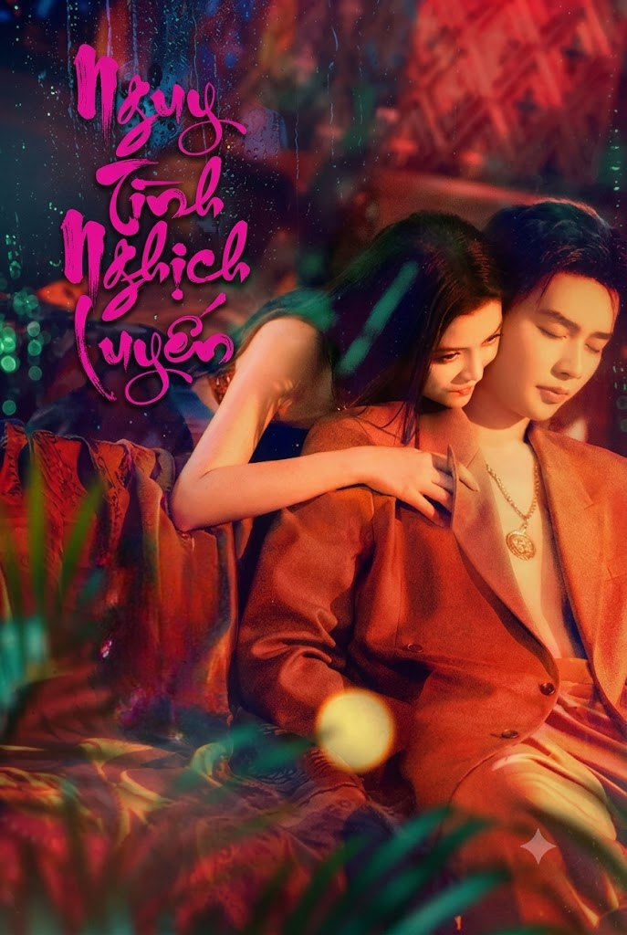 Nguy Tình Nghịch Luyến