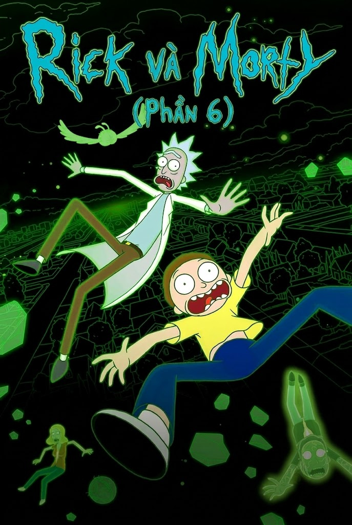 Rick Và Morty (Phần 6)
