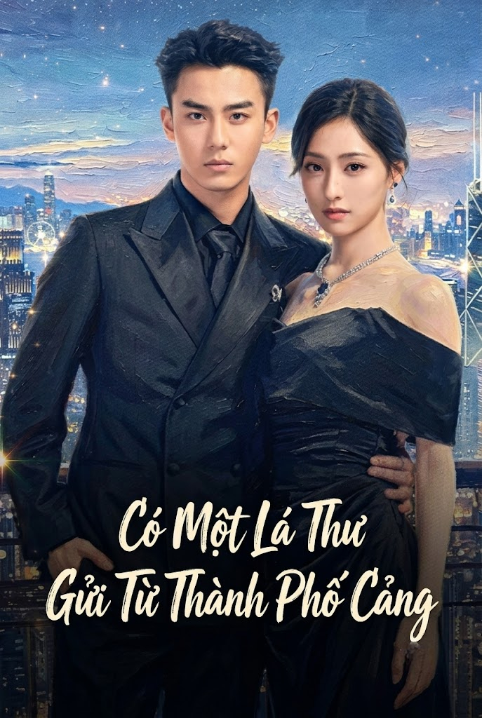 Có Một Lá Thư Gửi Từ Thành Phố Cảng
