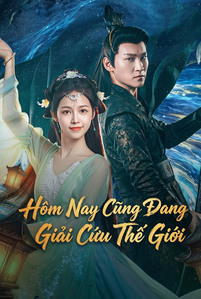 Hôm Nay Cũng Đang Giải Cứu Thế Giới (Hôm Nay Cũng Bận Cứu Thế Giới)