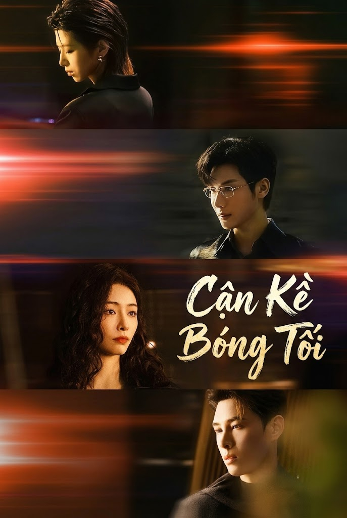 Cận Kề Bóng Tối