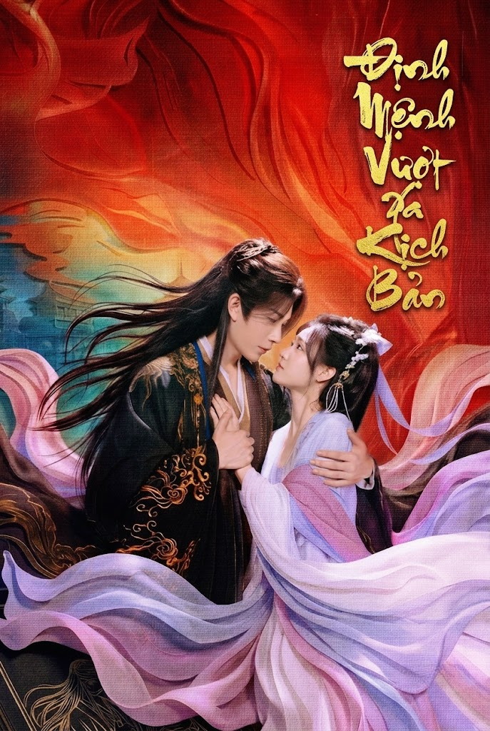 Định Mệnh Vượt Xa Kịch Bản (Nam Tương Tư)